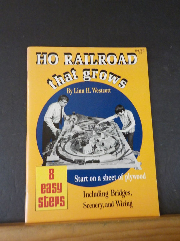 HO Railroad that Grows by Linn Westcott 8 easy steps Soft Cover