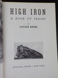 High Iron A Book of Trains Lucius Beebe Dust Jacket