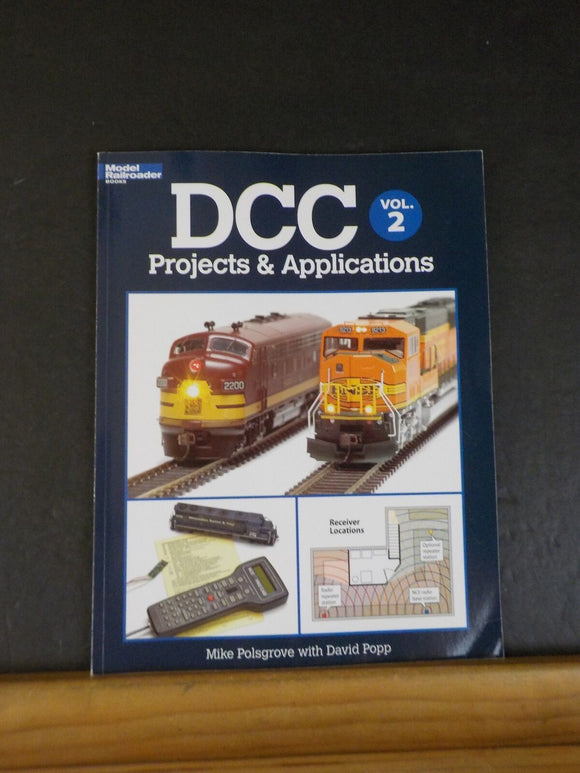 DCC Projects & Applications Vol 2 by Mike Polsgrove & David Popp Soft Cover 2010