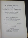 Economic Theory of Railway Location, The by A.M. Wellington