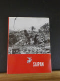 Saipan: The Beginning of the End by Carl Hoffman w/ Dust jacket
