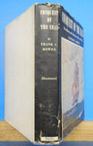 Conquest of the Seas By Frank C Bowen History & adventure of Sea & ships DJ map