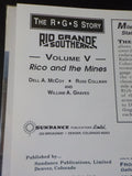 RGS Story, The Rio Grande Southern Vol V 5 Rico and the Mines McCoy Graves Collm