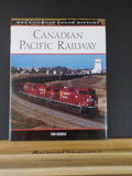 Canadian Pacific Railway by Tom Murray MBI Railroad Color History