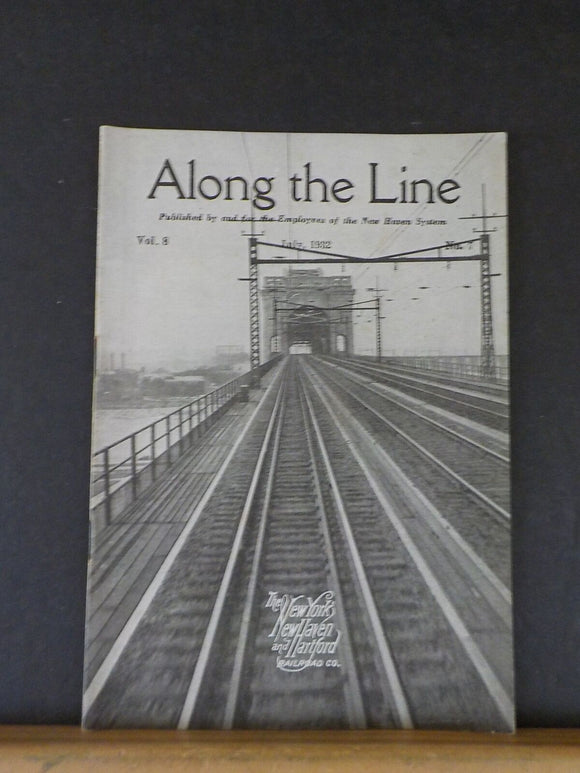 Along the Line 1932 July New York New Haven & Hartford Employee Magazine