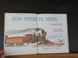 Iron Horse to Diesel by Paul Snow Whitman Publishing 1961 Childrens Book 92 page