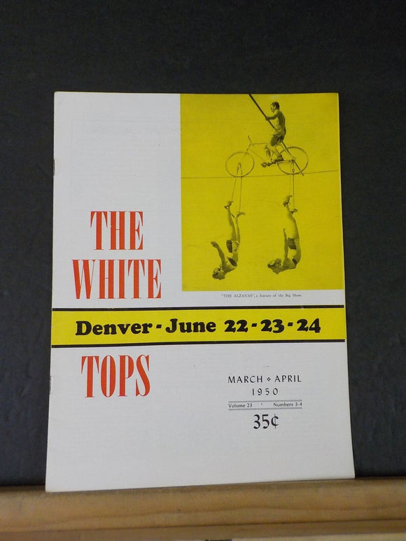 White Tops Circus Magazine 1950 March April Hubert Castle Tent