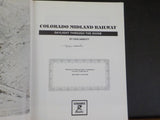 Colorado Midland Railway Daylight Through the Divide Dan Abbott HardCover SIGNED