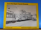 Twin City Rapid Transit Pictorial by Alan R Lind