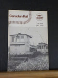 Canadian Rail #279 April 1975 Bourlamaque Central the pole track