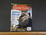 Classic Trains 2003 Summer Tribute to the Baltimore & Ohio B&O