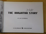 Hiawatha Story, The  by Jim Scribbins w Dust jacket  Signed 5th printing