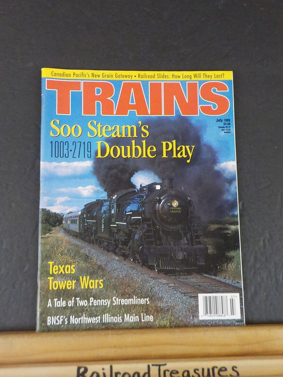 Trains Magazine 1999 July Texas tower wars 2 PRR Streamliners BNSF Northwest IL