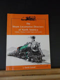 Steam Locomotive Directory of North America Volume 1 Eastern United States