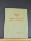 Tunnel Lining with the Rex Pumpcrete     REPRINT  Hard Cover