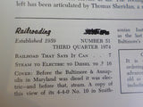 Railroading Magazine #51 1974 Third Quarter Baltimore & Annapolis P&W