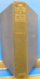Life and Letters of Walter H Page, The  Volume 3 by Burton Hendrick Hard Cover