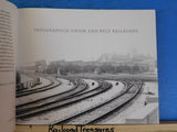 Indianapolis Union And Belt Railroads By Jeffrey Darbee Hard Cover
