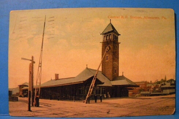 Postcard Central Railroad Station Allentown PA  Postmarked 1909 Olga Dubler