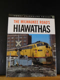 Milwaukee Road's Hiawathas by John Gruber and Brian Solomon w/ Dust Jacket
