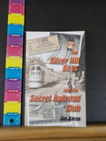 Silver Hill Boys and the Secret Railroad Club The by Joe Karas  Novel Soft Cover
