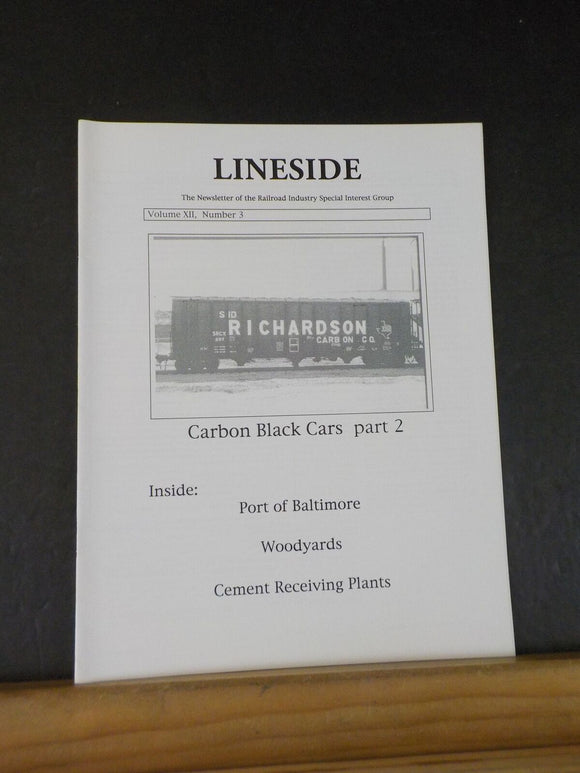 Lineside Volume 12 (XII) No 3 Railroad Industry Special Interest Group