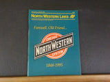 North Western Lines C&NW 1995 Summer V22#3 Farewell old friend.  Map