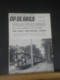 Op De Rails 1948 Juni  Den Haag Wassenaar Leiden Het zilveren jubileum van de tr