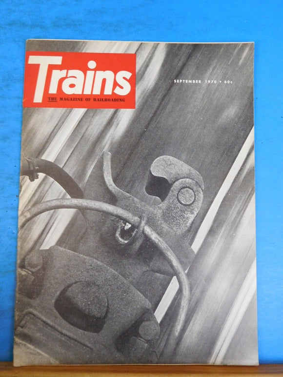 Trains Magazine 1970 September The Raven black C62 Fairbanks Morse on stage