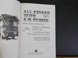 All Aboard With E M Frimbo World's Greatest Railroad Buff Soft Cover 1997