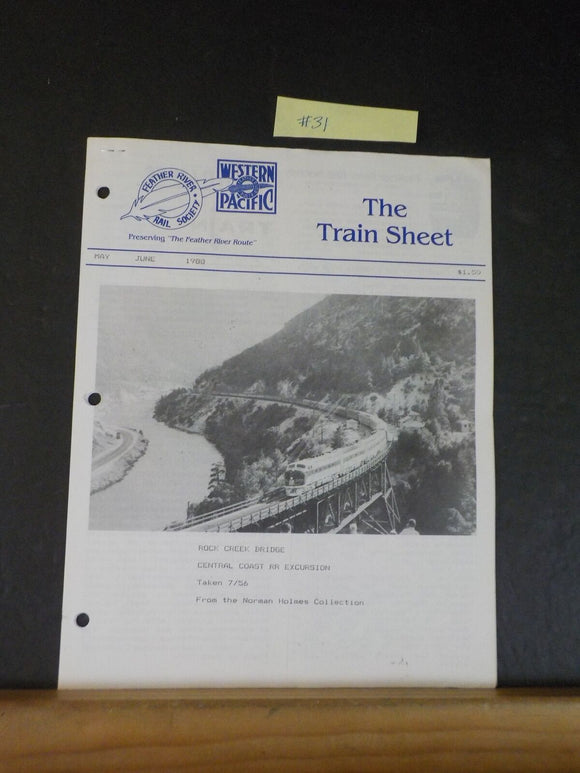 Western Pacific Feather River Rail Society The Train Sheet #31 1988 May June