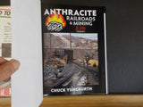 Anthracite Railroads & Mining in Color Volume 2 by Chuck Yungurth Morning Sun Bk