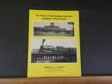 Heart of the Reading Railroad by Benjamin Bernhart Soft Cover 1997 114 pages