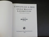 Chesapeake & Ohio 2-6-6-2 Mallet Locomotives by Karen Parker  C&O Railway Series