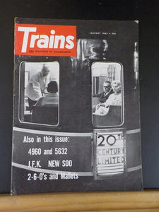 Trains Magazine 1962 August 4960 5632 JFK New SOO 2-6-0s Mallets