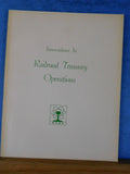 Innovations in Railroad Treasury Operations Railway Systems & Management Assoc