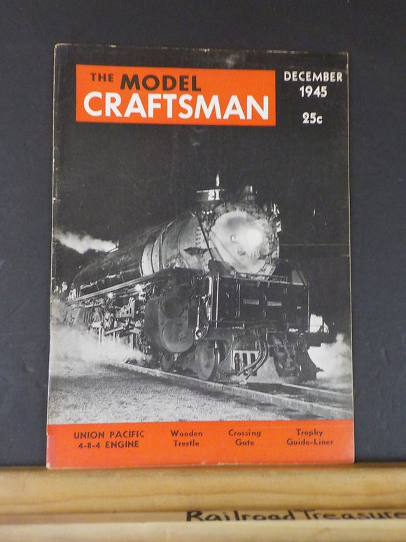 Model Craftsman RMC 1945 December Union Pacific 4-8-4 Wooden trestle Crossing ga