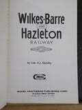 Wilkes-Barre and Hazleton Railway By E J Quinby SOFT COVER SEALED IN PLASTIC