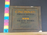 Cincinnati Frog & Switch Company, The Track Work Catalog No 5 1924
