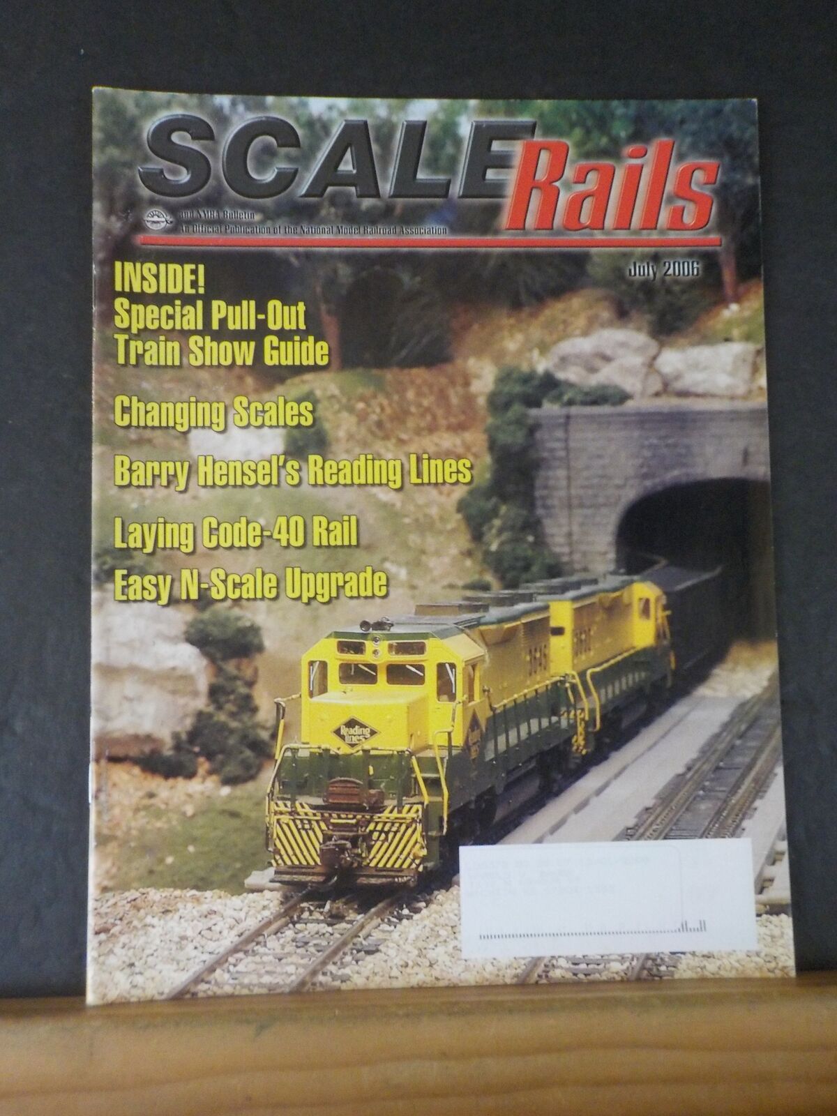 Scale Rails NMRA 2006 July Special Pull-Out Train Show Guide ...