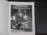 Union Pacific Steam Survivors by Lloyd E Stagner with Bob Yarger Soft Cover