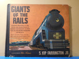 Giants of the Rails by S Kip Farrington Jr Accurate drawings in full color HC