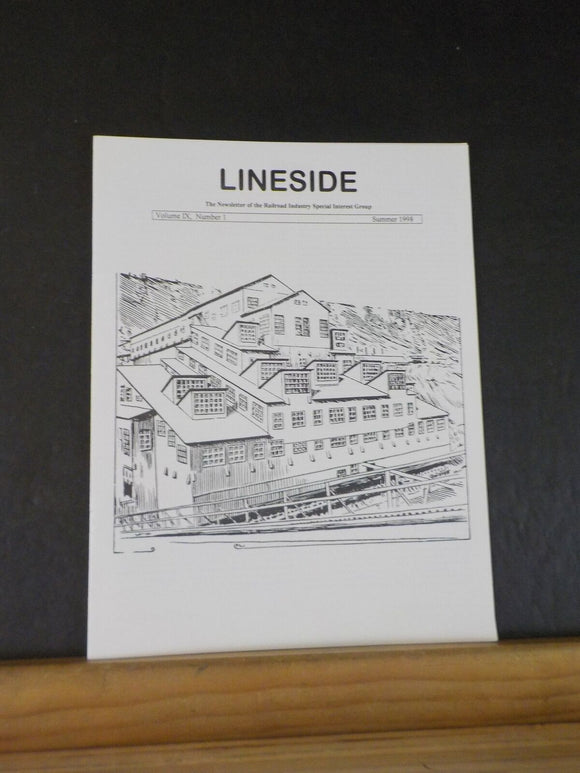 Lineside Volume 9 No 1 1998 Summer Railroad Industry Special Interest Group
