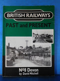 British Railways Past and Present 8 Devon by David Mitchesll