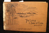 Little I Saw of Cuba, The  by Burr McIntosh  1899 Hard Cover Many photos