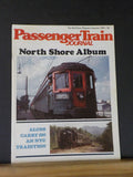Passenger Train Journal #46 1981 January North Shore Album NYC Alcos