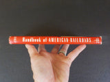 Handbook of American Railroads by Robert G. Lewis    Hard Cover