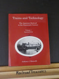 Trains and Technology The American Railroad in the Nineteenth Century Vol 1 Loco