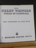 More Great Western Steam in Cornwall by Tony Fairclough and Alan Wills