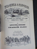 Virginia & Truckee A Story of Virginia City and Comstock Times Beebe & Clegg